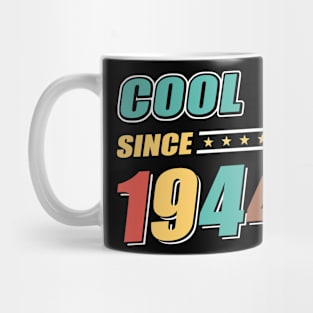 Cool Since Year 1944 Birthday Mug